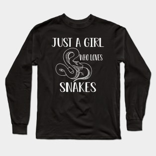 Snake Girl - Just a girl who loves snake Long Sleeve T-Shirt